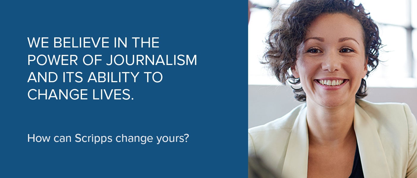 A sample digital ad that reads "We believe in the power of journalism and its ability to change lives. How can Scripps change yours?"